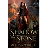 Shadow and Stone
