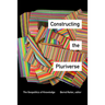 Constructing the Pluriverse: The Geopolitics of Knowledge