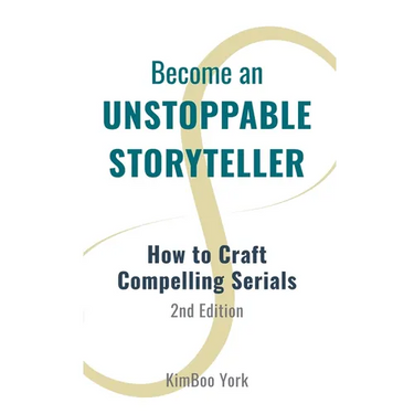 Become an Unstoppable Storyteller, 2nd Ed.