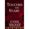 Touches the Stars