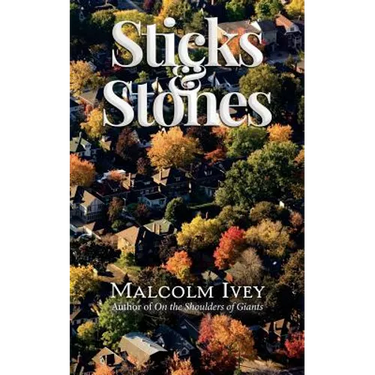 Sticks & Stones