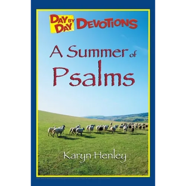 A Summer of Psalms