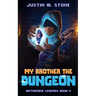 My Brother the Dungeon
