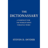 The Dictionassary: A Pamphlet for the World's Most Versatile Word