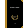 The Fall of Babylon