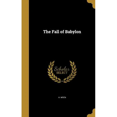 The Fall of Babylon