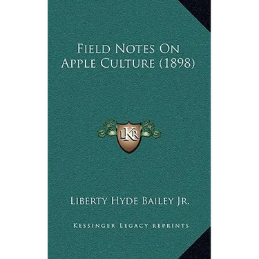 Field Notes On Apple Culture (1898)