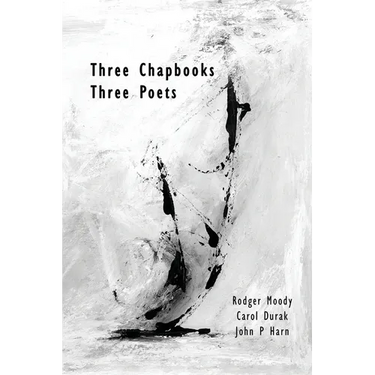 Three Chapbooks / Three Poets