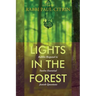 Lights in the Forest: Rabbis Respond to Twelve Essential Jewish Questions