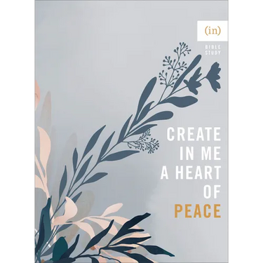 Create in Me a Heart of Peace