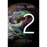 Chiral Mad 2