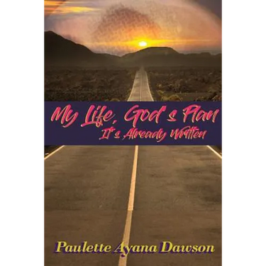 My Life, God's Plan: It's Already Written
