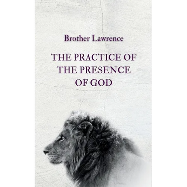 The Practice of the Presence of God