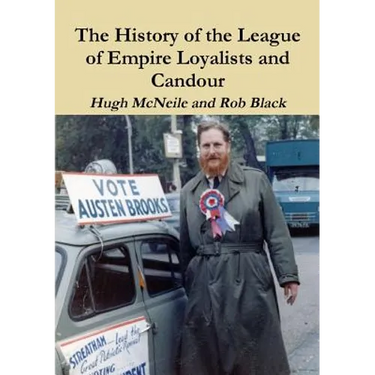 The History of the League of Empire Loyalists and Candour