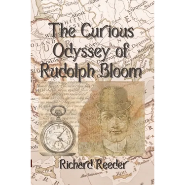 The Curious Odyssey of Rudolph Bloom
