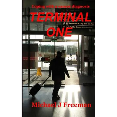 Terminal One: Coping with a cancer diagnosis
