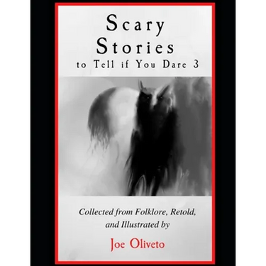 Scary Stories to Tell if You Dare 3