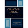 On Modern Origins: Essays in Early Modern Philosophy