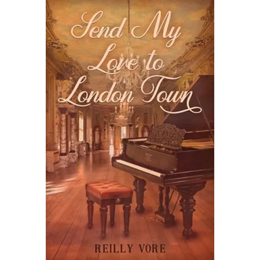Send My Love to London Town
