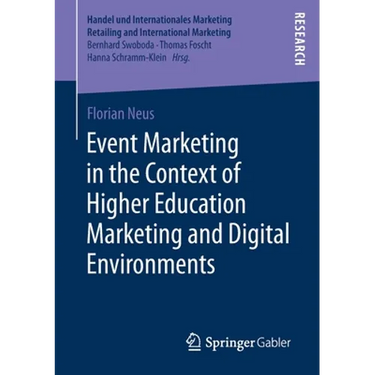Event Marketing in the Context of Higher Education Marketing and Digital Environments