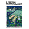 Literal Latt: Highlights from Fifteen Years of a Unique "Mind Stimulating" Literary Magazine