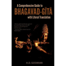 A Comprehensive Guide to Bhagavad-Gita with Literal Translation