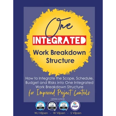 One Integrated Work Breakdown Structure: for Improved Project Controls