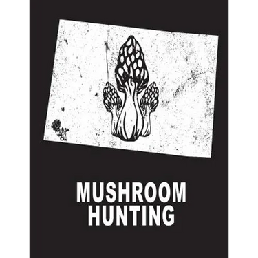 Mushroom Hunting: Colorado Mushroom Hunting Morel Mushroom Hunting