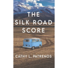 The Silk Road Score