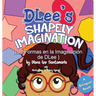 DLee's Shapely Imagination: A Bilingual Story
