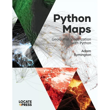 Python Maps: Geospatial Visualization with Python