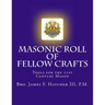 Masonic Roll of Fellow Crafts: Tools for the 21st Century Mason