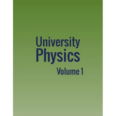 University Physics: Volume 1