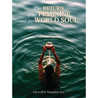 The Return of the Feminine and the World Soul