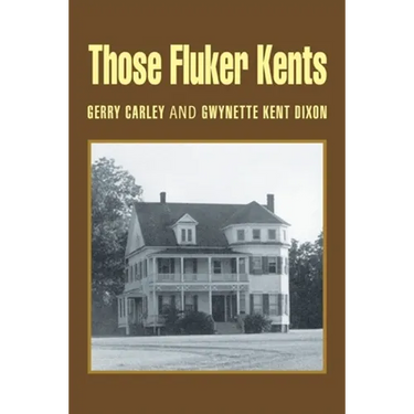 Those Fluker Kents
