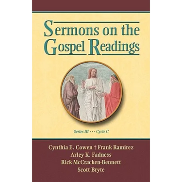Sermons on the Gospel Readings, Series III, Cycle C