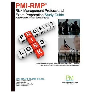 Pmi-Rmp: Risk Management Professional Exam Preparation Study Guide: Part of The PM Instructors Self-Study Series