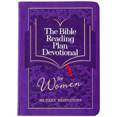 The Bible Reading Plan Devotional for Women: 365 Daily Meditations