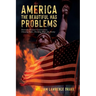 America The Beautiful Has Problems: Divisions between conservatives, choosing sides, deciding who's the enemy