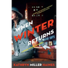 When Winter Returns