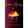 Lunar Honey: A Collection of Poetry