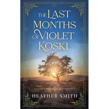 The Last Months of Violet Koski