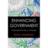 Enhancing Government: Federalism for the 21st Century