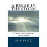 A Break in the Storm: Coping with Major Depression