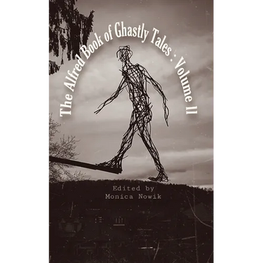 The Alfred Book of Ghastly Tales: Volume II