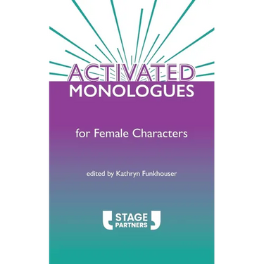 Activated Monologues for Female Characters