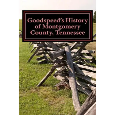 Goodspeed's History of Montgomery County, Tennessee