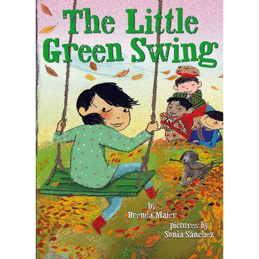 The Little Green Swing (Little Ruby's Big Ideas)