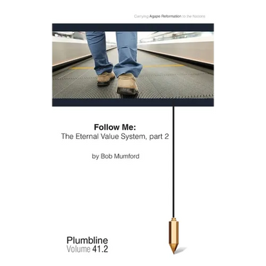 Follow Me: The Eternal Value System, Part 2