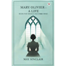 Mary Olivier: a Life Book Five Middle Age (1900-1910)